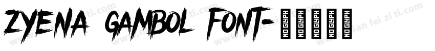 ZYENA gambol font字体转换